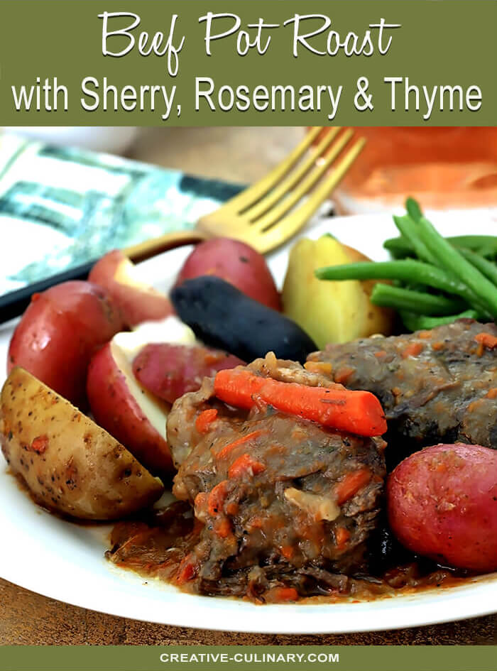 Sherry Pot Roast with Rosemary and Thyme Creative Culinary