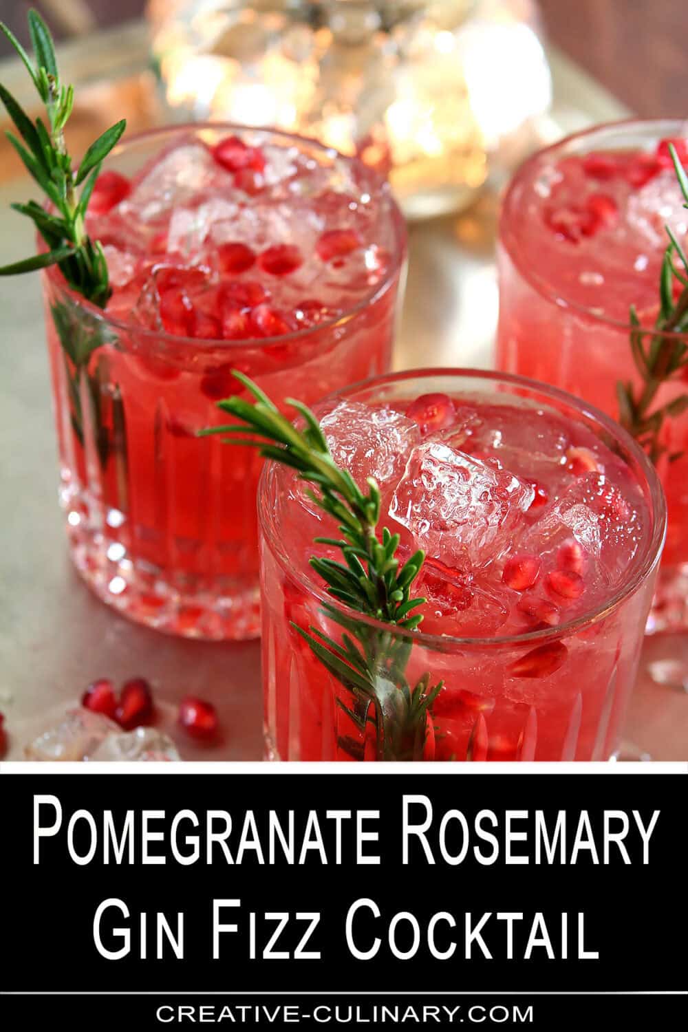 PIN for Pomegranate and Rosemary Gin Fizz in a lowball cut crystal glass; garnished with a spring of rosemary and pomegranate arils.