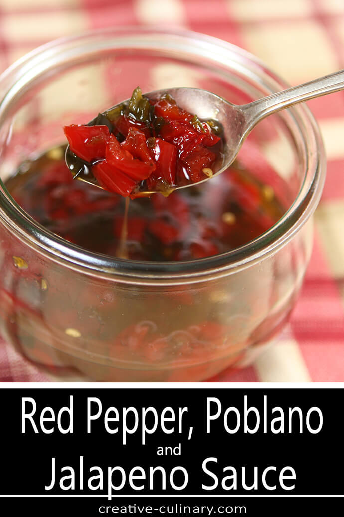 Red Pepper, Poblano, Jalapeno and Honey Sauce Creative Culinary