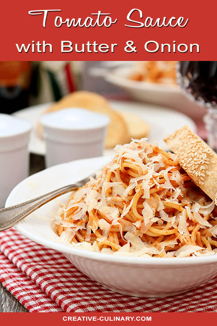 Tomato Sauce with Butter and Onion from Marcella Hazan Creative Culinary